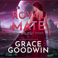 Royal Mate by Grace Goodwin audiobook