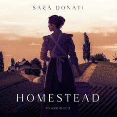 Homestead by Sara Donati audiobook