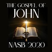 The Gospel of John: NASB 2020 by  New American Standard Bible audiobook