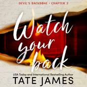 Watch Your Back by  Tate James audiobook
