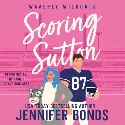 Scoring Sutton by Jennifer Bonds audiobook