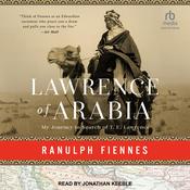 Lawrence of Arabia by  Sir Ranulph Fiennes audiobook