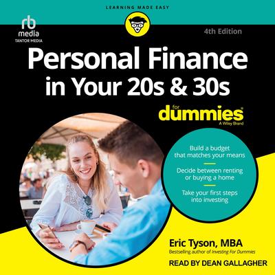 Personal Finance in Your 20s & 30s For Dummies, 4th Edition by Eric Tyson, MBA audiobook