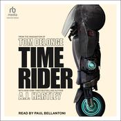 Time Rider by  A. J. Hartley audiobook