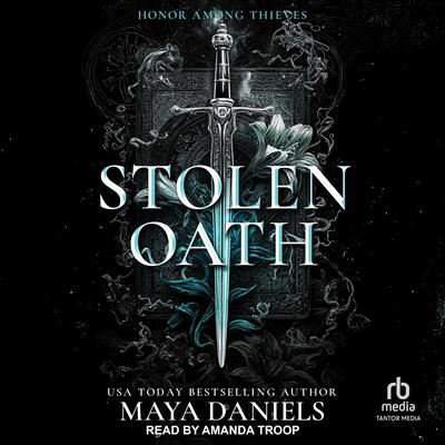 Stolen Oath by Maya Daniels audiobook