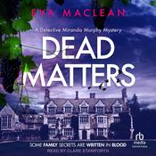 Dead Matters by  Eva Maclean audiobook