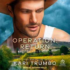 Operation: Return by Kari Trumbo audiobook