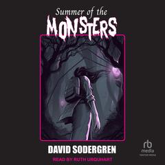 Summer of the Monsters by David Sodergren audiobook