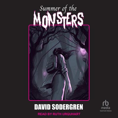 Summer of the Monsters by David Sodergren audiobook