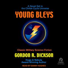 Young Bleys by Gordon R. Dickson audiobook