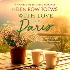 With Love From Paris by Helen Row Toews audiobook