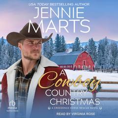 A Cowboy Country Christmas by Jennie Marts audiobook