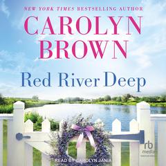 Red River Deep by Carolyn Brown audiobook