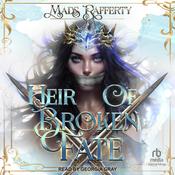 Heir of Broken Fate by  Mads Rafferty audiobook