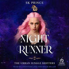 Night Runner by SK Prince audiobook