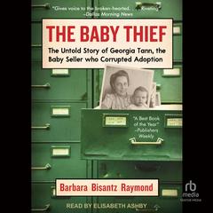 The Baby Thief by Barbara Bisantz Raymond audiobook