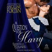 A Question for Harry by  Angeline Fortin audiobook
