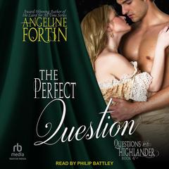 The Perfect Question by Angeline Fortin audiobook