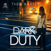 Dark Duty by  Theo Baxter audiobook