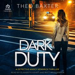 Dark Duty by Theo Baxter audiobook