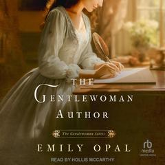 The Gentlewoman Author by Emily Opal audiobook