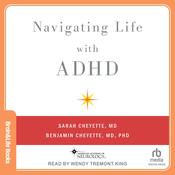 Navigating Life With ADHD by  Sarah Cheyette audiobook