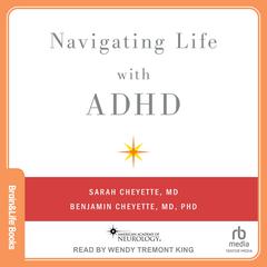 Navigating Life With ADHD by Sarah Cheyette audiobook