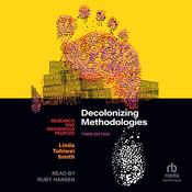 Decolonizing Methodologies by  Linda Tuhiwai Smith audiobook