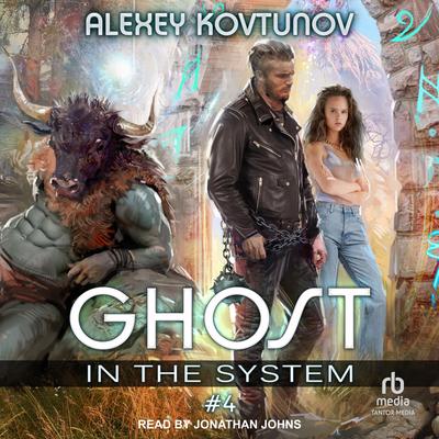 Ghost in the System: Book 4 by Alexey Kovtunov audiobook