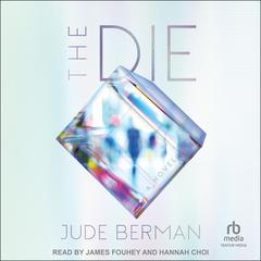 The Die by Jude Berman audiobook