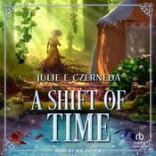 A Shift of Time by  Julie E. Czerneda audiobook