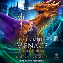 The Primitive Menace by Michael Anderle audiobook