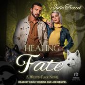 Healing Fate by  Julie Trettel audiobook