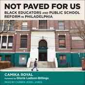 Not Paved for Us by  Camika Royal audiobook