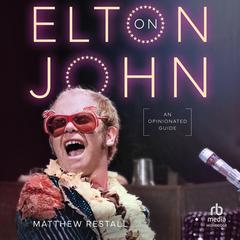 On Elton John by Matthew Restall audiobook