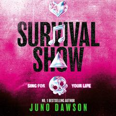 Survival Show by Juno Dawson audiobook