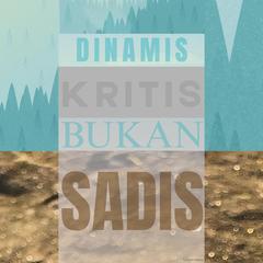 Dinamis Kritis Bukan Sadis by Saikhul Mabrur audiobook