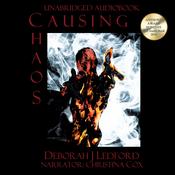 Causing Chaos by  Deborah J Ledford audiobook