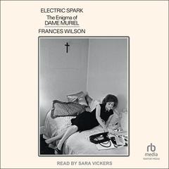 Electric Spark by Frances Wilson audiobook