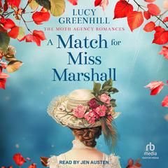 A Match for Miss Marshall by Lucy Greenhill audiobook