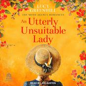 An Utterly Unsuitable Lady by  Lucy Greenhill audiobook
