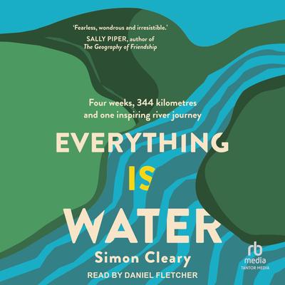 Everything is Water by Simon Cleary audiobook