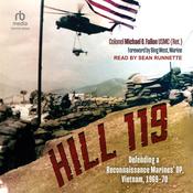 Hill 119 by  Col. Michael O. Fallon USMC, ret. audiobook