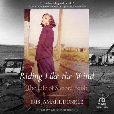 Riding Like the Wind by Iris Jamahl Dunkle audiobook