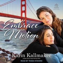 Embrace in Motion by Karin Kallmaker audiobook