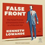 False Front by  Kenneth Lowande audiobook