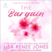 The Bargain by  Lisa Renee Jones audiobook