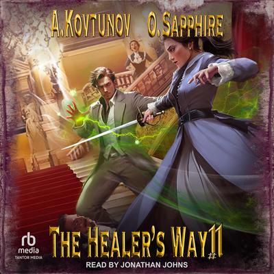 The Healer's Way by Alexey Kovtunov audiobook