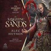 The Sanguine Sands by  Alec Hutson audiobook
