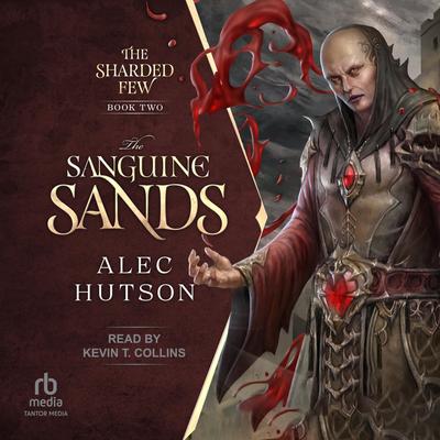 The Sanguine Sands by Alec Hutson audiobook